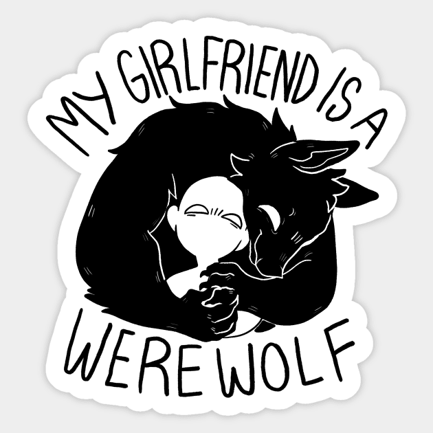 My GIRLFRIEND is a werewolf! Sticker by DatBlueBean